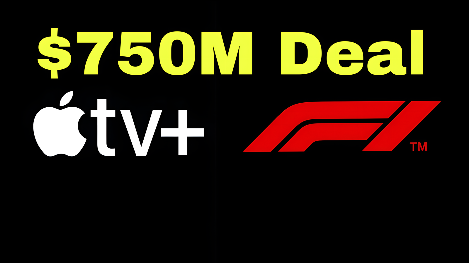 $750 Million Formula 1 Broadcasting Deal Graphic Featuring Apple TV+ and F1 Logos